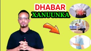 Dhabar Xanuunka Iyo Sida Loo Daweeyo [upl. by Winchell234]