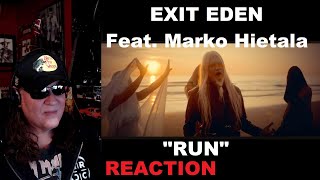 First time Listening EXIT EDEN quotRUNquot Feat Marko Hietala Official Video REACTION ExitEdenMusic [upl. by Ecyla582]