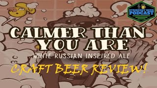 Martin House Brewing Calmer Than You Are White Russian Inspired Ale Craft Beer Review [upl. by Flatto]