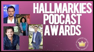 2021 Hallmarkies Podcast Awards ft Tyler Hynes Kristoffer Polaha Tamera MowryHousley and More [upl. by Noled906]