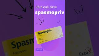 SPASMOPRIV para que sirve 💊  ForoTube [upl. by Caputo]