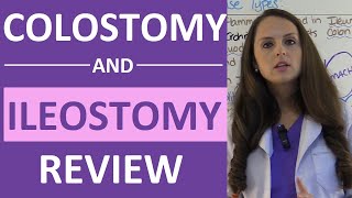 Colostomy and Ileostomy Nursing Care  Types of Ostomies NCLEX  Ileostomy vs Colostomy [upl. by Idak557]