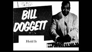 Bill Doggett  Hold It [upl. by Preston119]