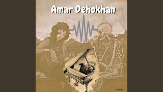 Amar Dehokhan [upl. by Labinnah29]