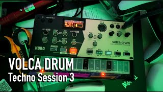 Volca Drum Techno Session 3 [upl. by Ahsait]