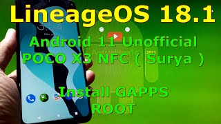 LineageOS 181 Unofficial for Poco X3 NFC Surya Android 11 [upl. by Anauq]