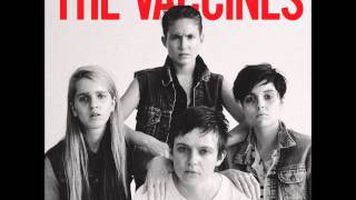 The Vaccines  All In Vein [upl. by Thirion]