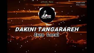 DAKINI TANGARAREH  Jaro Local  Official music 2019 [upl. by Bland]