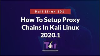 How To Setup Proxy Chains In Kali Linux 20201  Complete Anonymity [upl. by Onileva549]