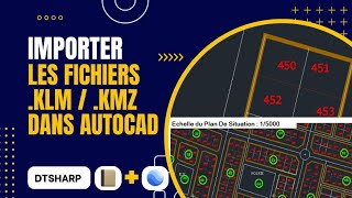 Charger votre fichier KML ou KMZ directement dans AutoCAD en 1 min [upl. by Gnuj]