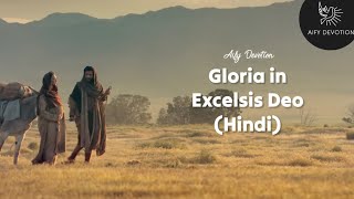 Gloria in Excelsis Deo Hindi  Christmas Songs amp Hymns [upl. by Hermie]