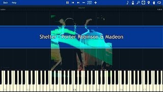 Shelter  Porter Robinson amp MadeonTheIshterPiano Tutorial [upl. by Nibot35]