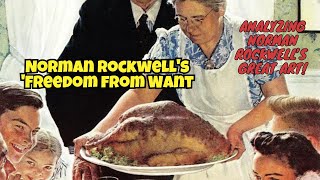 Analyzing Norman Rockwells Freedom from Want  A Heartwarming Thanksgiving Masterpiece 🍗🎨 [upl. by Novy111]