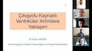 Çıkış yolu kaynaklı Ventriküler Aritmilere yaklaşım [upl. by Ranson723]