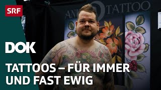 TattooSzene Schweiz – Von Körperkunst Tradition und Laserentfernungen  DOK  SRF [upl. by Rosie]