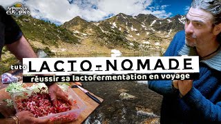 Comment faire de la Lactofermentation sur la route Tuto  LactoNomade avec Gerald formateur [upl. by Shurwood]