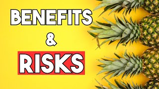 10 Amazing Benefits of Eating Pineapple Every Day and 3 RISKS [upl. by Bellda]