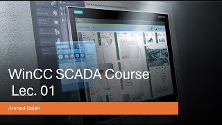 SCADA WinCC Course  Lec 01 [upl. by Hardwick]