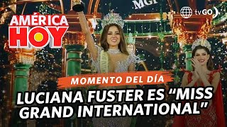 América Hoy Luciana Fuster ganó en el quotMiss Grand Internationalquot HOY [upl. by Airtina]