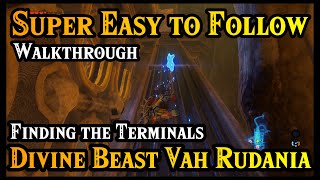 DIVINE BEAST VAH RUDANIA WALKTHROUGH  FINDING THE TERMINALS  THE LEGEND OF ZELDA BOTW  EASY GUIDE [upl. by Ahseya]