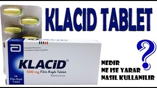 KLACID TABLET Klaritromisin Nedir Niçin Kullanılır Nasıl Kullanılır Yan Etkileri Nelerdir [upl. by Alakim356]