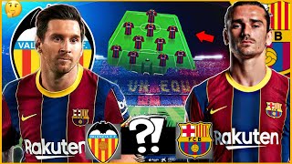 BARÇA vs VALENCE  DERNIERE CHANCE POUR LA LIGA  VOICI POURQUOI Y CROIRE XI idéal [upl. by Centonze26]