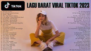 Lagu Barat  Lagu Barat Viral TikTok 2023  Lagu Barat Terbaru 2023 Spotify Playlist [upl. by Leahcimnaj]