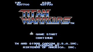 Titan Warriors Prototype NES  CAPCOM 1988 2 Loop Play [upl. by Adianez445]