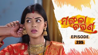 Mangala Charana  Full Ep 235  22nd Dec 2021  Odia Serial – TarangTV [upl. by Pardner]