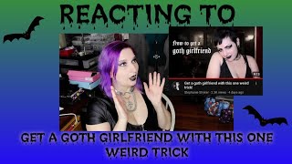 reacting to get a GOTH GIRLFRIEND with this one WEIRD TRICK by Stephanie Stryker💜🦇💜 [upl. by Nosmas]