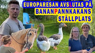 EUROPARESAN AVSLUTAS PÅ BANANPANNKAKANS STÄLLPLATS [upl. by Ardnekahs]