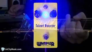 Wampler Pedals Talent Booster [upl. by Airdnahs]