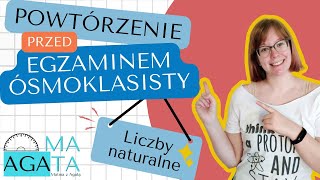 1 Liczby naturalne w dziesiątkowym układzie pozycyjnym  Powtórzenie przed egzaminem ósmoklasisty [upl. by Ahsats386]