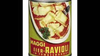 Dosen Ravioli Song  Lied HarriG und Bearte [upl. by Mastrianni]