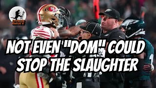 49ers  Not Even quotDomquot Could Help The Eagles [upl. by Jonina]