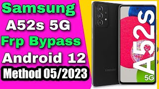 Samsung A52s A528F The Latest 2023 Remove FRP Lock Google bypass Unlock TUTORIAL 052023 [upl. by Ardrey]