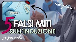 5 FALSI MITI SUL PARTO INDOTTO [upl. by Annuhsal]