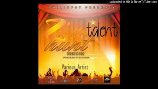 ZIMTALENT RIDDIM MIXTAPE BY FIRE🔥FOX🦊 [upl. by Romilly]