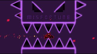 M I S F O R T U N E  46 SECOND LONG IMPOSSIBLE DEMON By SkarnGD Full Unnerfed Layout [upl. by Wilen]