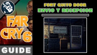 How to Open Envio Y Recepcion Locked Door in Fort Quito  Far Cry 6 Puzzle Guide [upl. by Wiltsey]