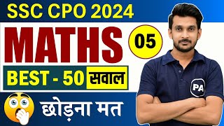 SSC CPO 2024 All Maths Question  05  SSC CPO Math PYQs  SSC CPO Maths  BY Deepak Patidar [upl. by Mckenzie851]