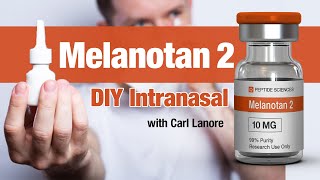 DIY Intranasal Melanotan 2 [upl. by Enorel368]