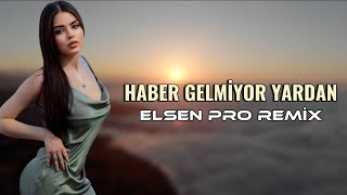 Elsen Pro  Haber Gelmiyor Yardan Saz Remix [upl. by Asilet]