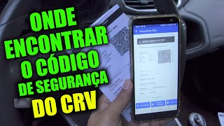 Como encontrar o código de segurança do CRV digital  Baixar CRLVe na prática  Tutorial 2024 [upl. by Acemaj927]