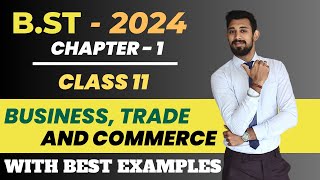 Business Trade and Commerce  Chapter 1  Business Studies  Class 11 [upl. by Eimmak]