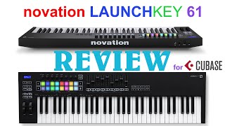 Novation Launchkey Review for CUBASE [upl. by Nedarb]