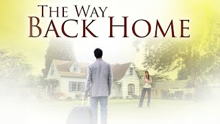 The Way Back Home  Full Movie  Michael H King Julie Harris Ruby Dee [upl. by Senior]