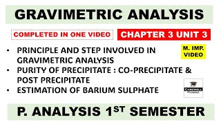 Gravimetric Analysis Complete  Steps Involved in Gravimetric Analysis  Part 3 Unit 3 P Analysis [upl. by Kahle]