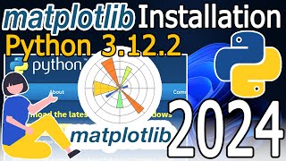 How to Install Matplotlib on Python 3122 on Windows 1011  2024 Update  Complete Guide [upl. by Sailesh]