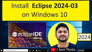 How to install Eclipse IDE 202403 on Windows 10 [upl. by Oigroeg]